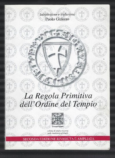 La Regola Primitiva Dell'ordine Del Tempio