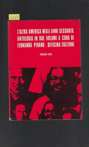 L'altra America Negli Anni Sessanta. Antologia In Due Volumi A …