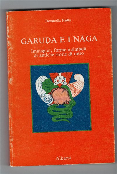 Garuda E I Naga. Immagini Forme E Simboli Di Antiche …