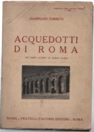 Acquedotti Di Roma (Dai Tempi Classici Al Giorno D'oggi) | Immagine principale