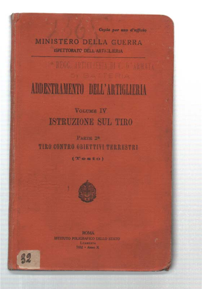 Addestramento Dell'artiglieria. Volume Iv Istruzioni Sul Tiro. Parte 2°. Tiro …