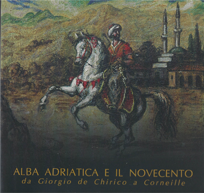 Alba Adriatica E Il Novecento Da Giorgio De Chirico A …