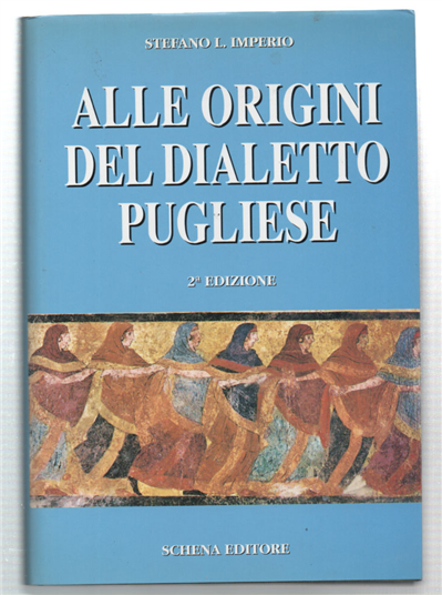Alle Origini Del Dialetto Pugliese