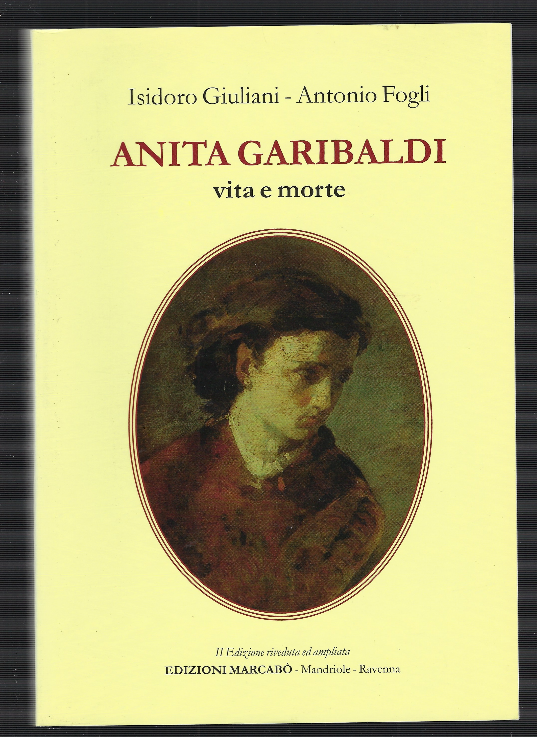 Anita Garibaldi Vita E Morte