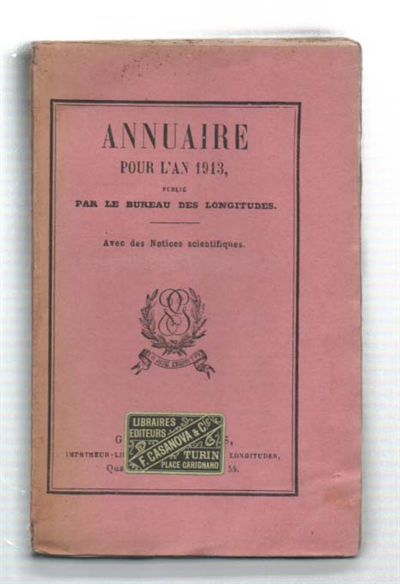 Annuaire Pour L'an 1913, Par Le Bureau Des Longitudes