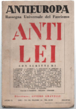 Antieuropa. Rassegna Universale Del Fascismo. Anti Lei