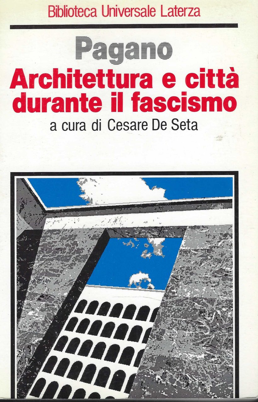 Architettura e città durante il fascismo