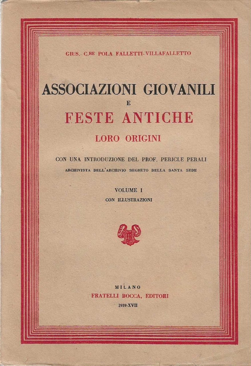 Associazioni Giovanili e feste antiche - Loro Origini