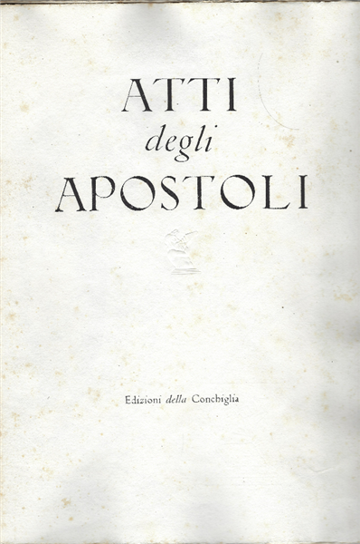Atti Degli Apostoli Secondo Il Racconto Di San Luca