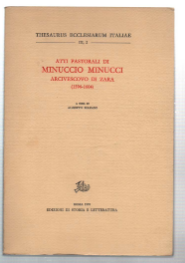 Atti Pastorali Di Minuccio Minucci Arcivescovo Di Zara (1596-1604)