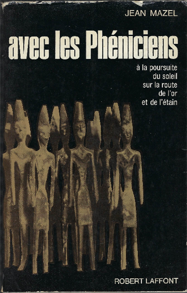 Avec Les Pheniciens A La Poursuite Du Soleil Sur La …