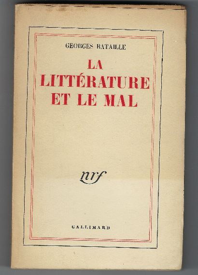 Bataille La Littérature Et Le Mal