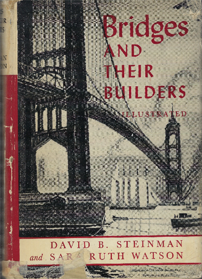 Bridges And Their Builders Illustrated