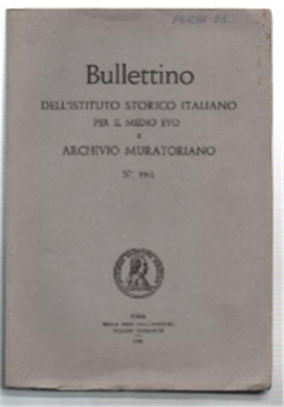 Bullettino Dell'istituto Storico Italiano Per Il Medio Evo E Archivio …