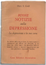 Buone Notizie Sulla Depressione. La Depressione E La Sua Cura