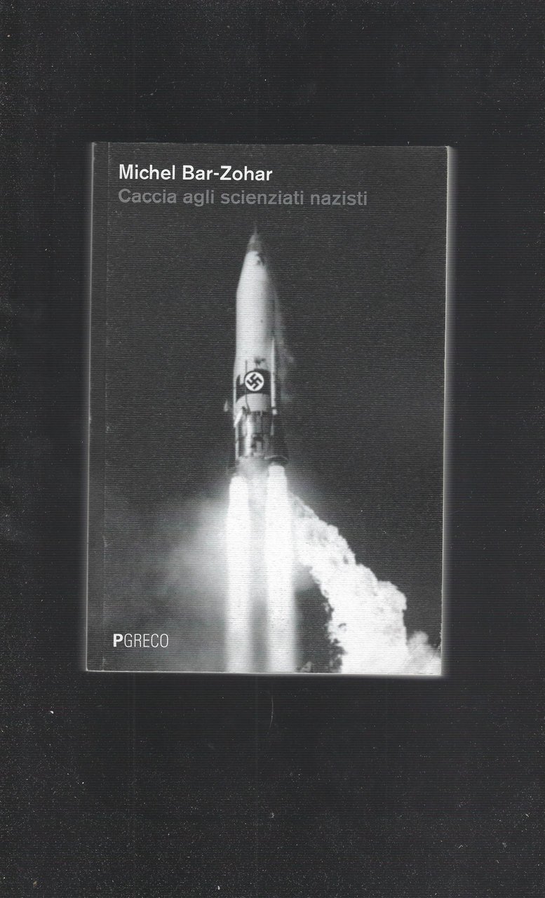 Caccia Agli Scienziati Nazisti