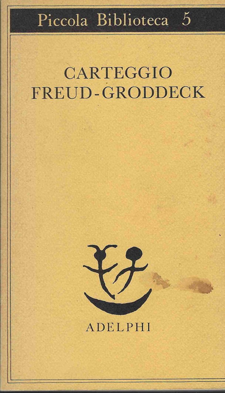 Carteggio Freud - Groddeck