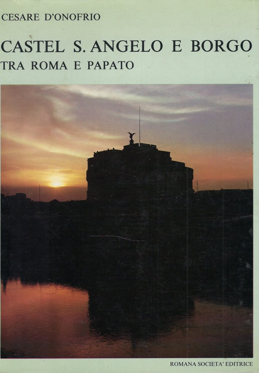 Castel S. Angelo E Borgo Tra Roma E Papato