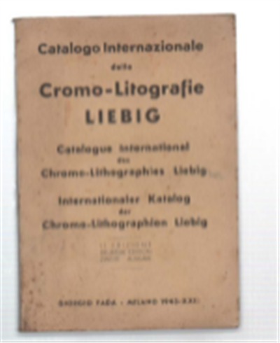 Catalogo Internazionale Della Cromo-Litografie Liebig