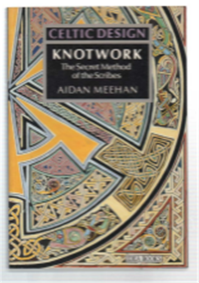 Celtic Design. Knotwork. The Secret Method Of The Scribes