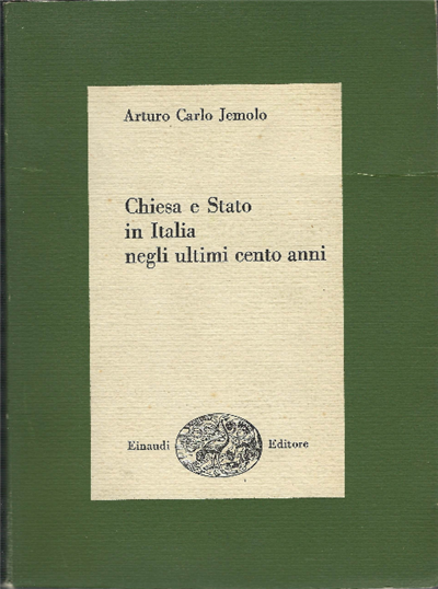 Chiesa E Stato In Italia Negli Ultimi Cento Anni