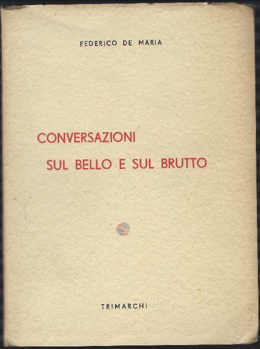 Conversazioni Sul Bello E Sul Brutto