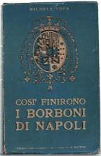 Così Finirono I Borboni Di Napoli