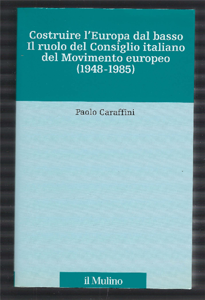 Costruire L'europa Dal Basso Il Ruolo Del Consiglio Italiano Del …