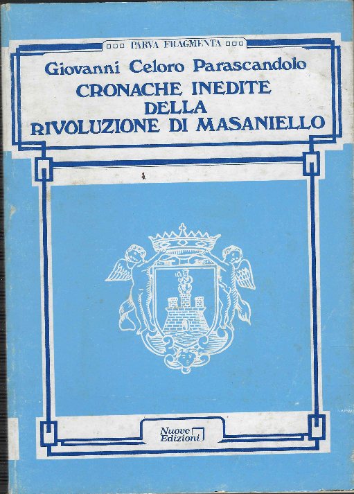 Cronache Inedite Della Rivoluzione Della Rivoluzione Di Masaniello