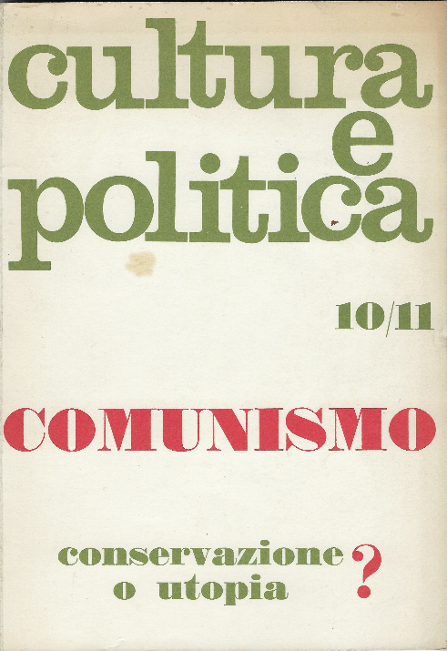 Cultura E Politica. Comunismo Conservazione O Utopia? Anno Iii, N. …