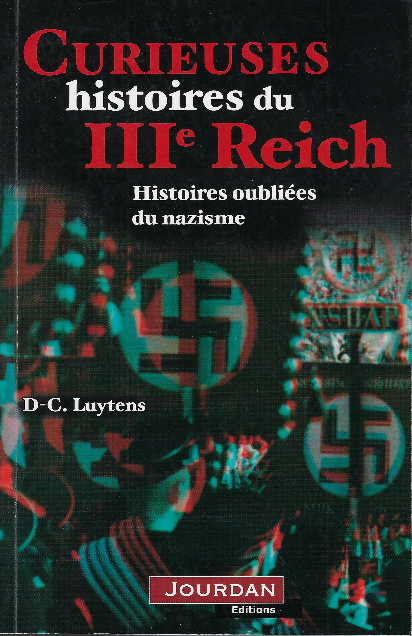 Curieuses Histoires Du Iii Reich