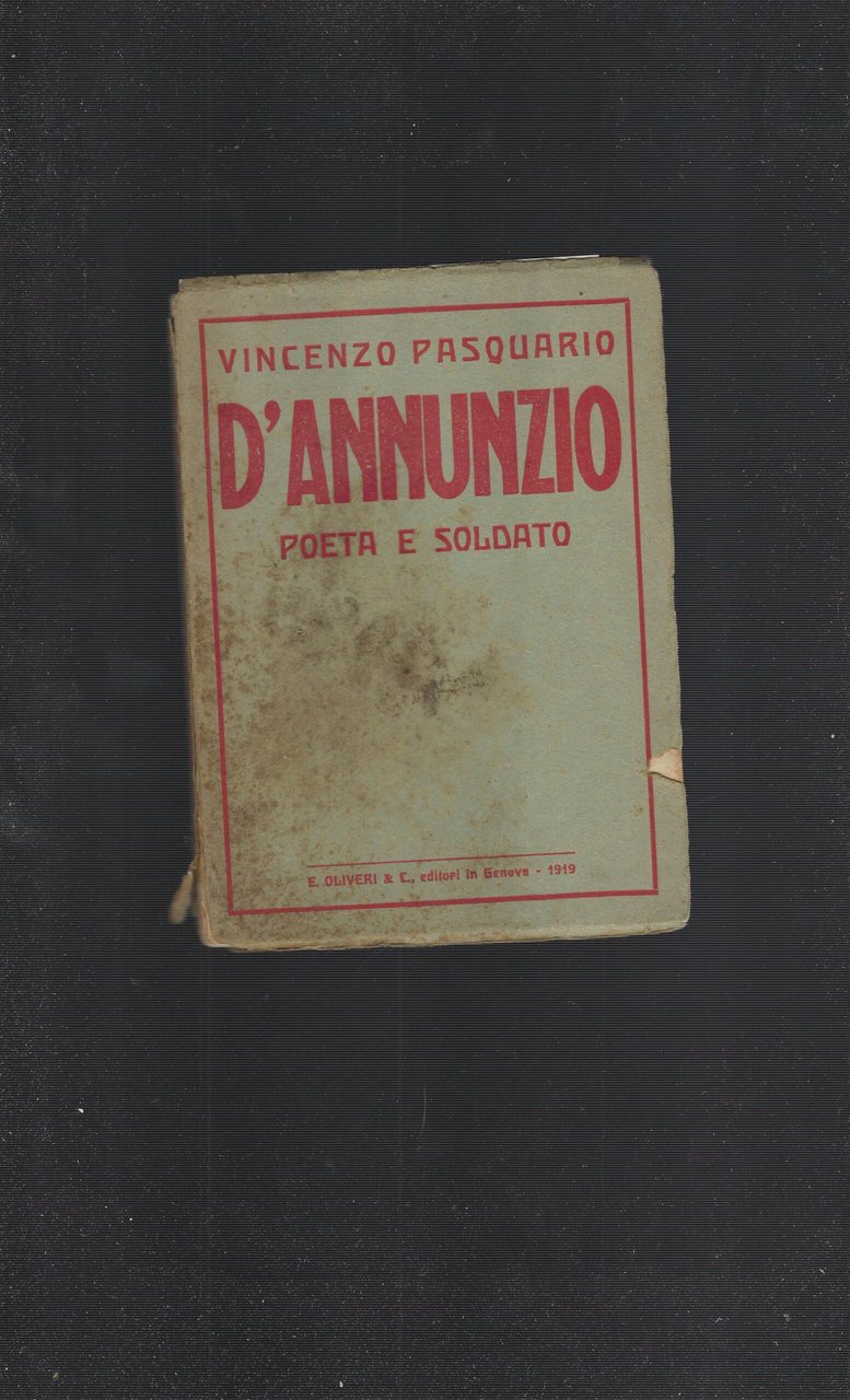 D'annunzio Poeta E Soldato