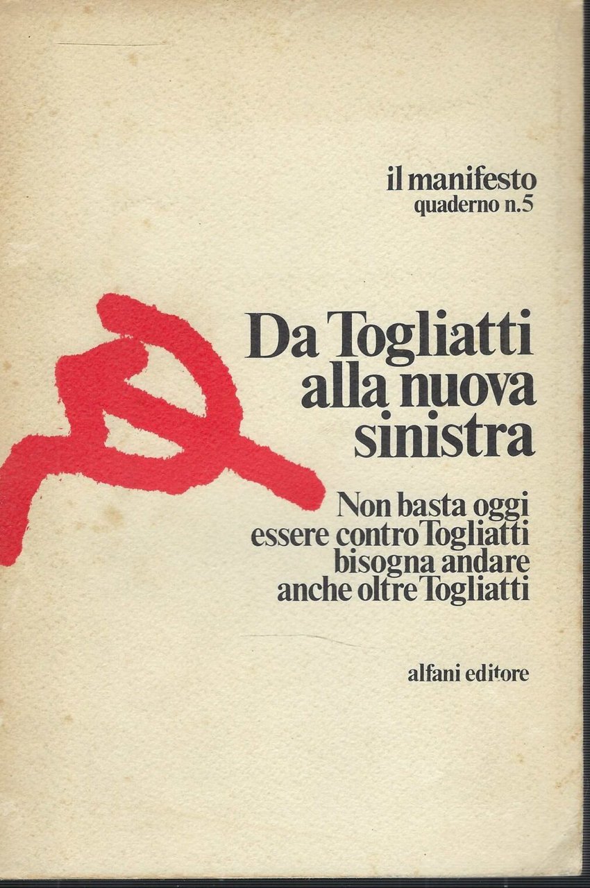 Da Togliatti Alla Nuova Sinistra