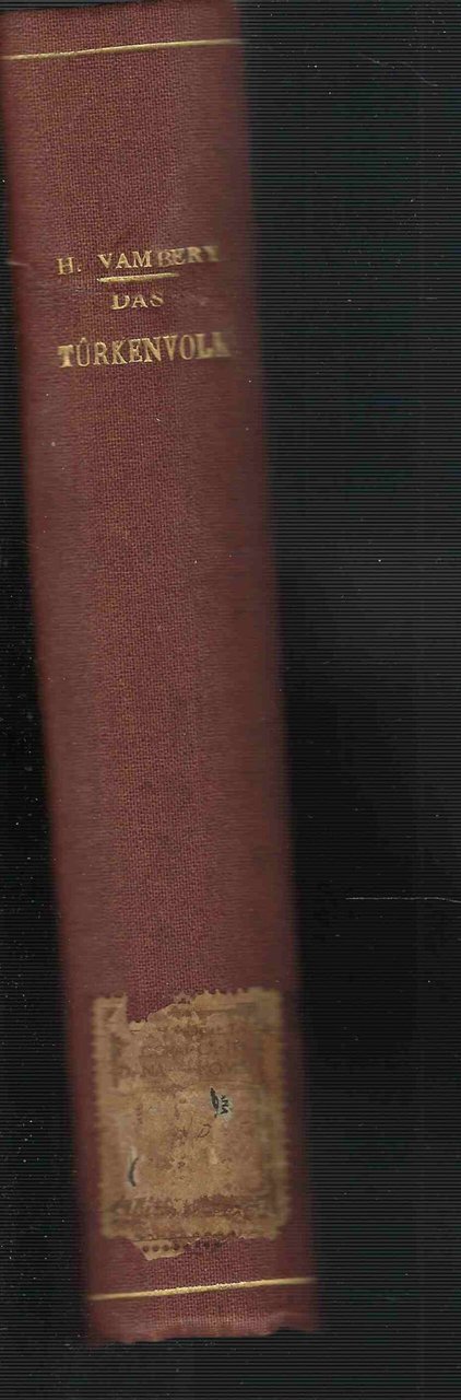 Das Türkenvolk in seinen ethnologischen und ethnographischen Beziehungen geschildert.