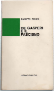 De Gaspari E Il Fascismo