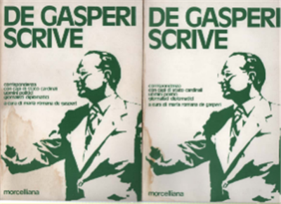 De Gasperi Scrive. Corrispondenza Con Capi Di Stato Cardinali Uomini …