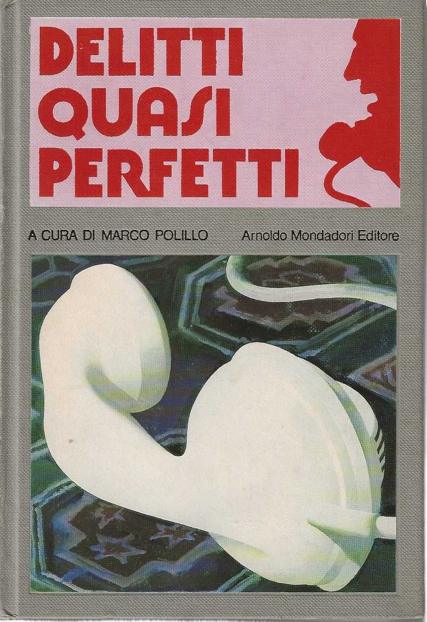 Delitti quasi Perfetti