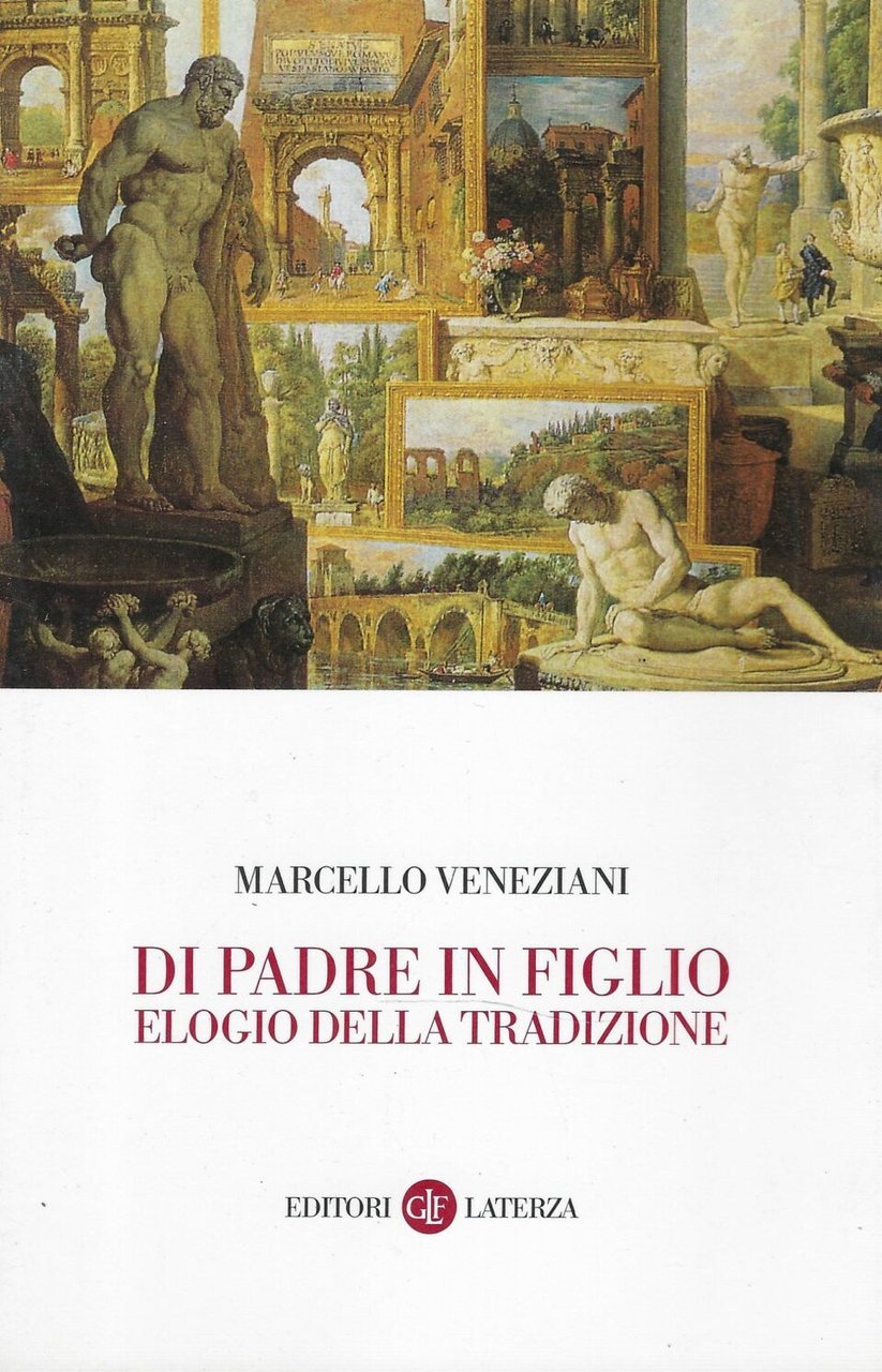 Di Padre In Figlio - Elogio Della Tradizione