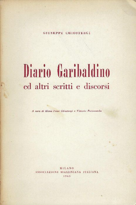 Diario Garibaldino Ed Altri Scritti E Discorsi