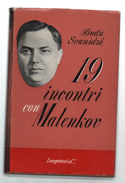 Diciannove Incontri Con Malenkov