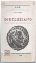 Diocleziano (Biografia Dell'ultimo Grande Imperatore Romano)