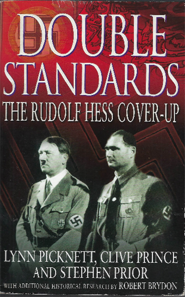 Double Standards - The Rudolf Hess Cover-Up