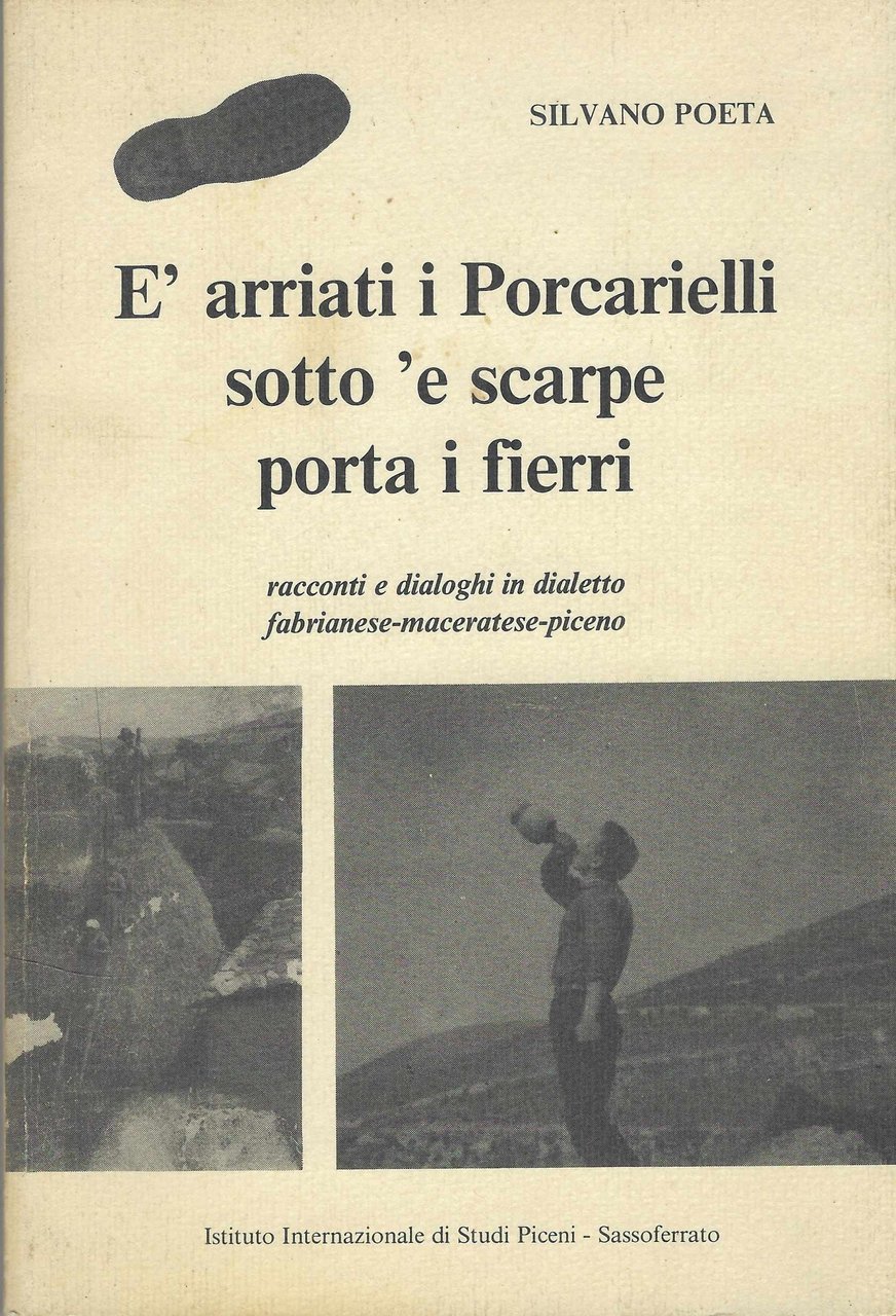 È Arriati I Porcarielli Sotto 'E Scarpe Porta I Fierri …