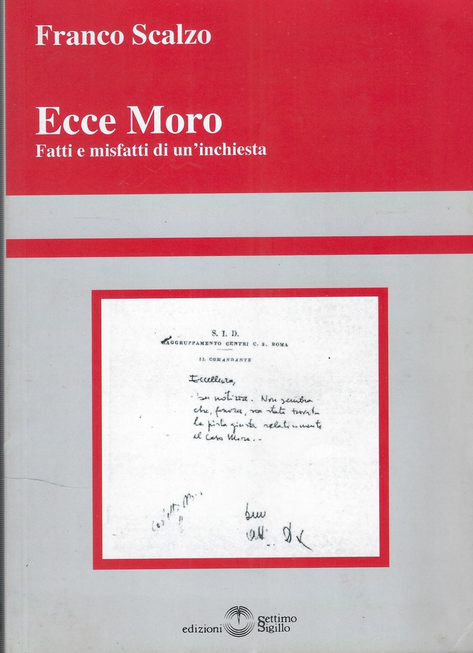 Ecce Moro : Fatti E Misfatti Di Un'inchiesta