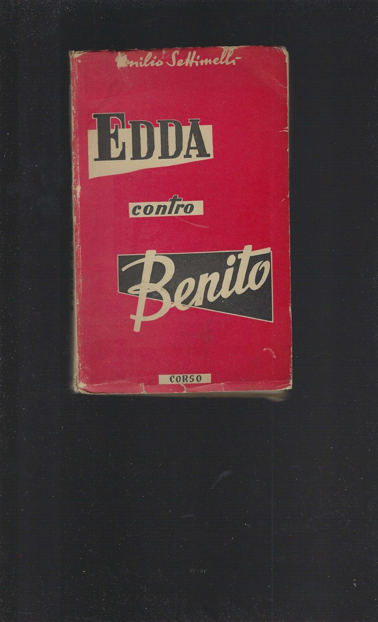 Edda Contro Benito