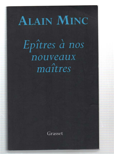 Épîtres À Nos Nouveaux Maîtres