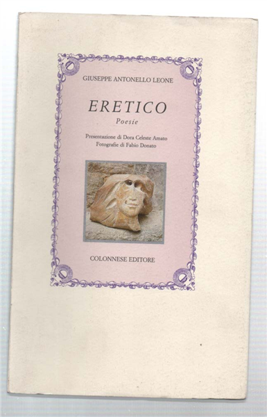 Eretico. Poesie
