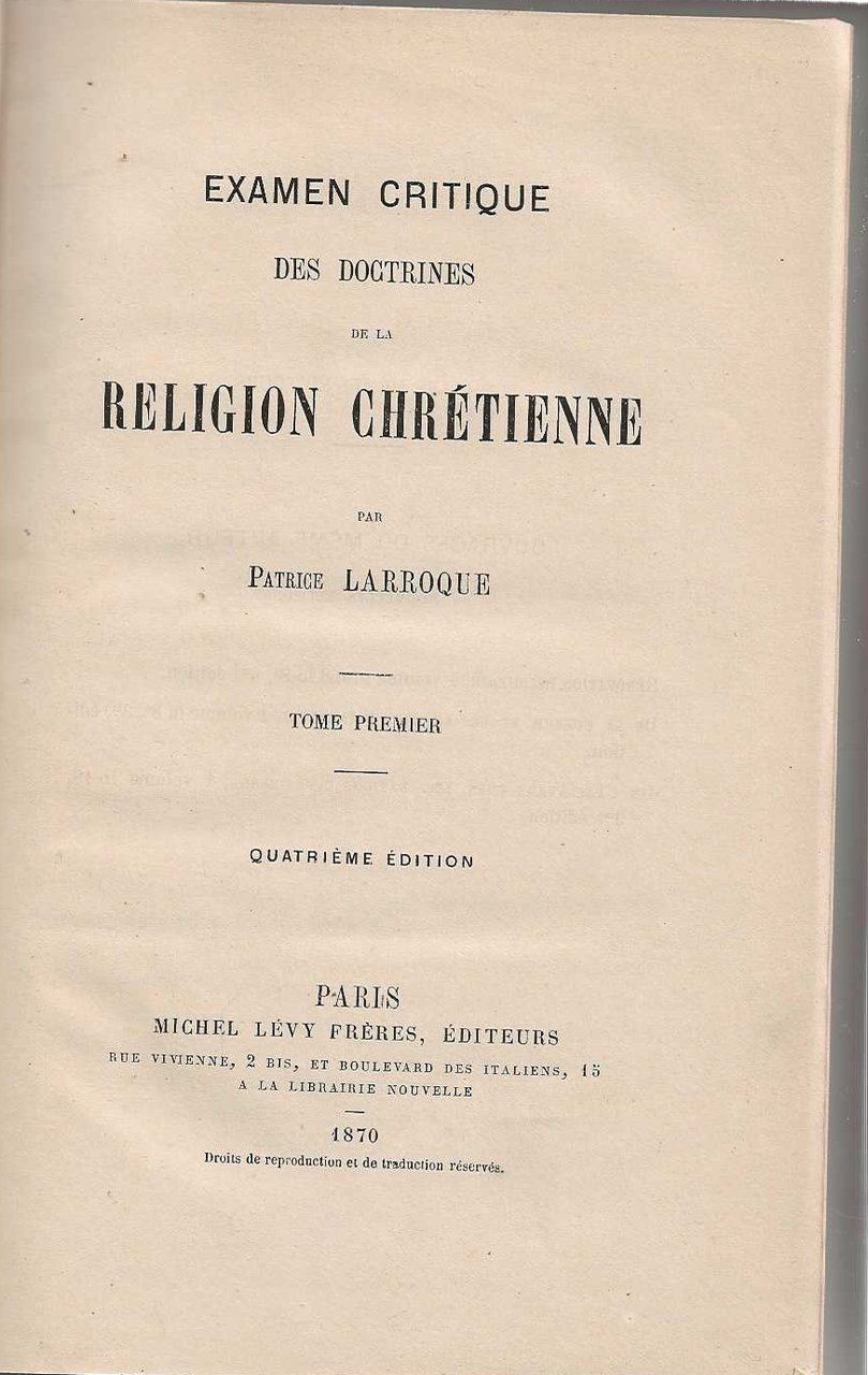 Examen Critique des doctrines de la Religion Chrétienne