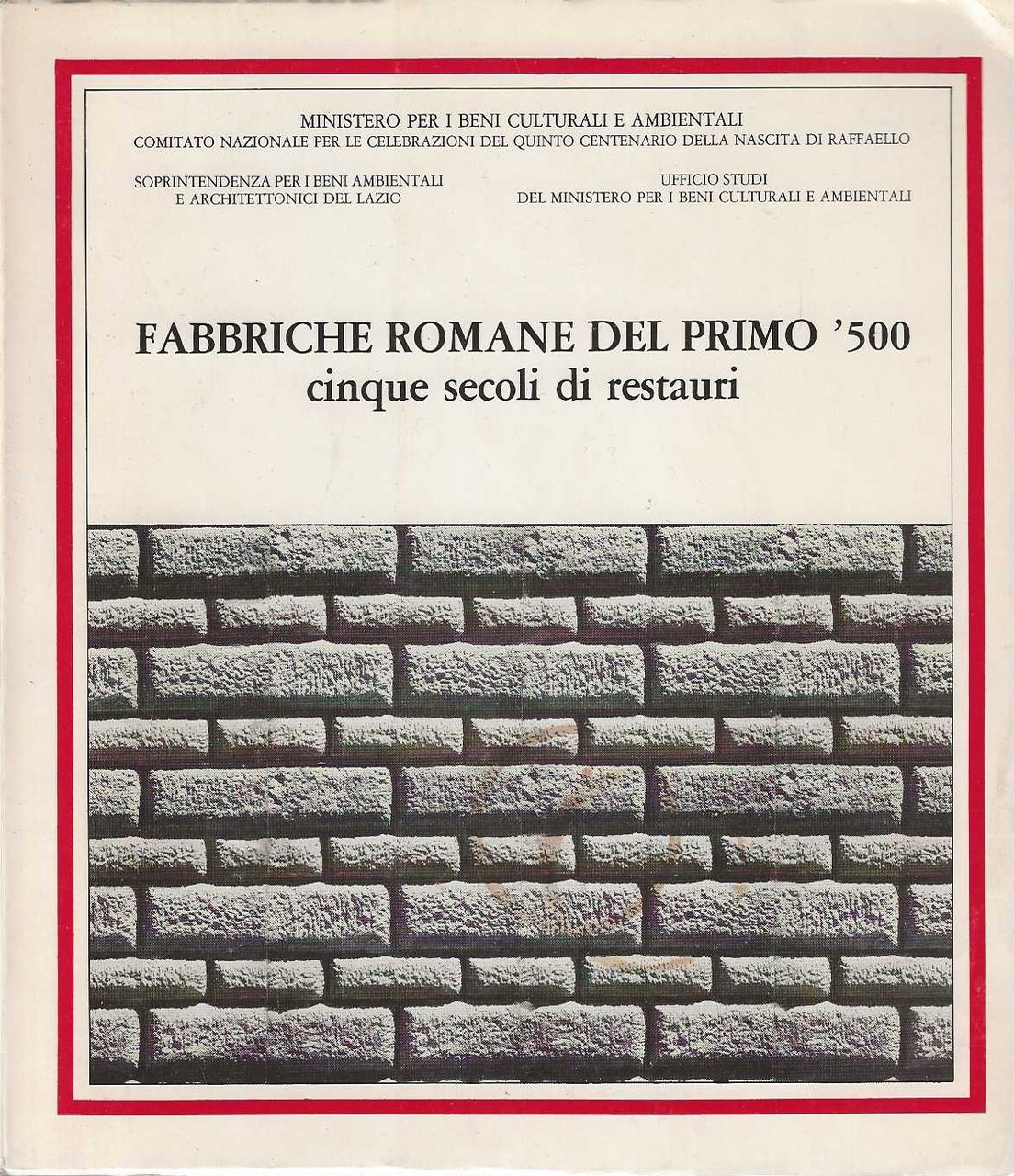 Fabbriche Romane Del Primo '500 : Cinque Secoli Di Restauri,Roma, …