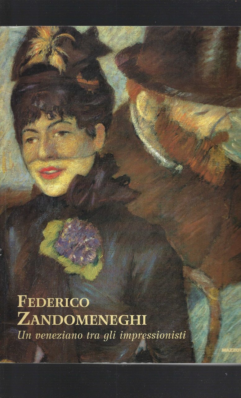 Federico Zandomeneghi Un Veneziano Tra Gli Impressionisti